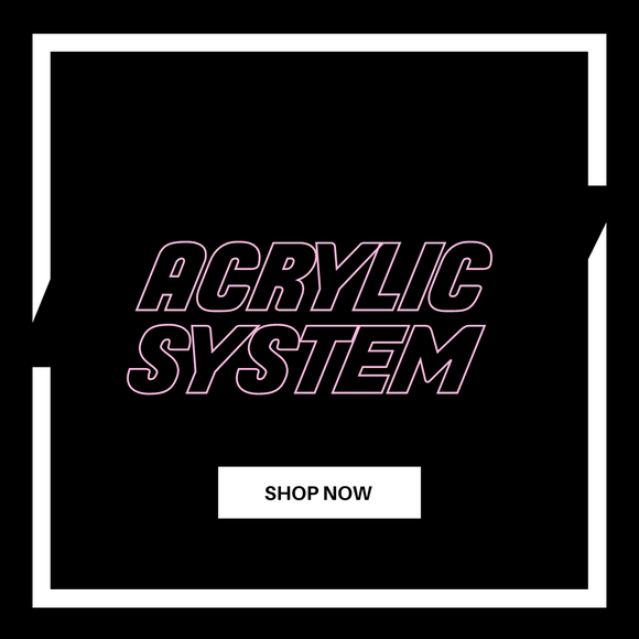 Acrylic System