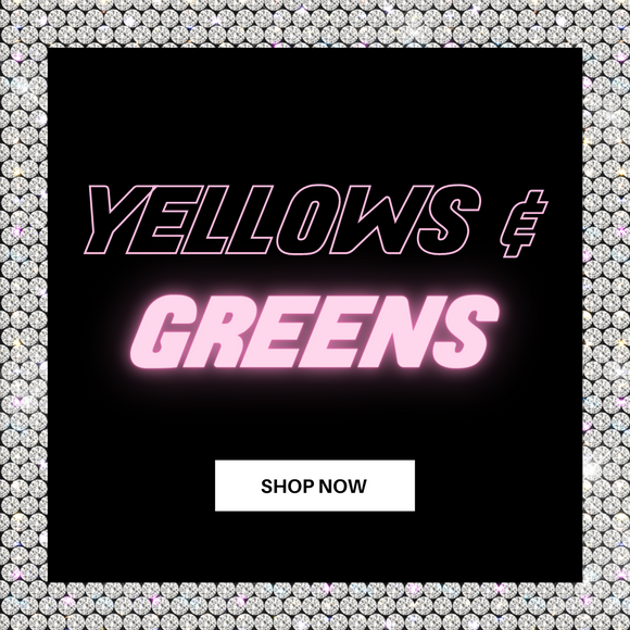 THE YELLOWS & GREENS